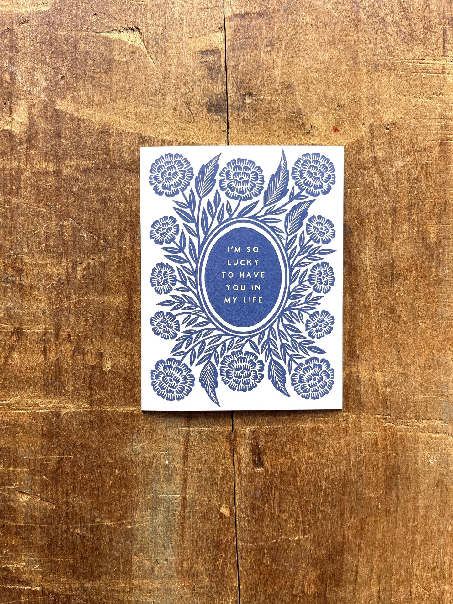 "I'm So Lucky to Have You in My Life," Greeting Card