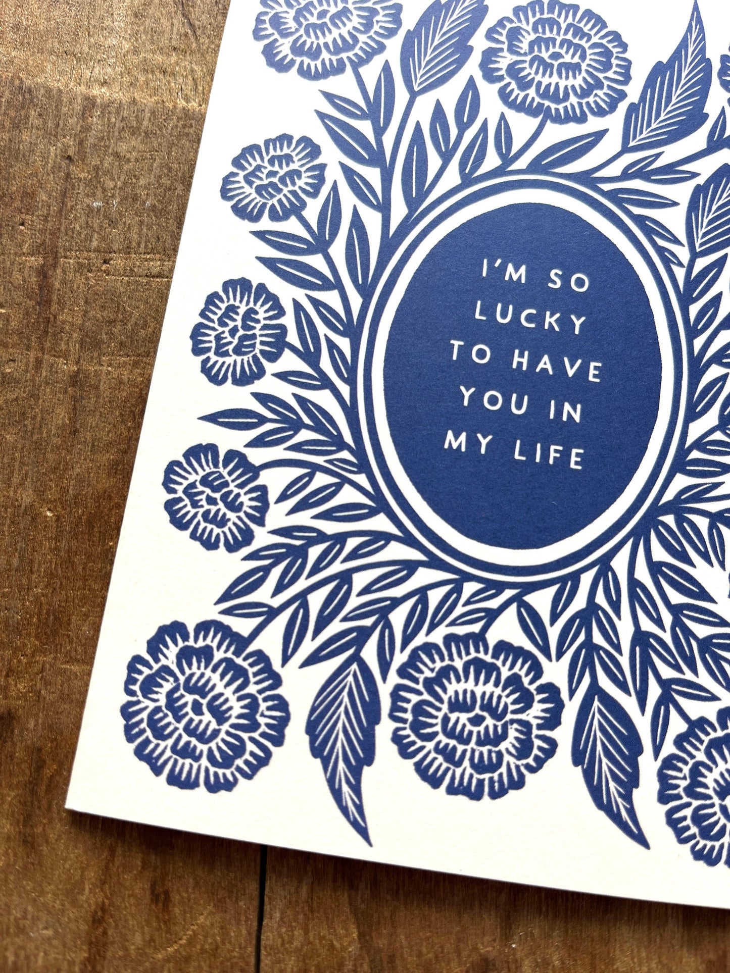"I'm So Lucky to Have You in My Life," Greeting Card