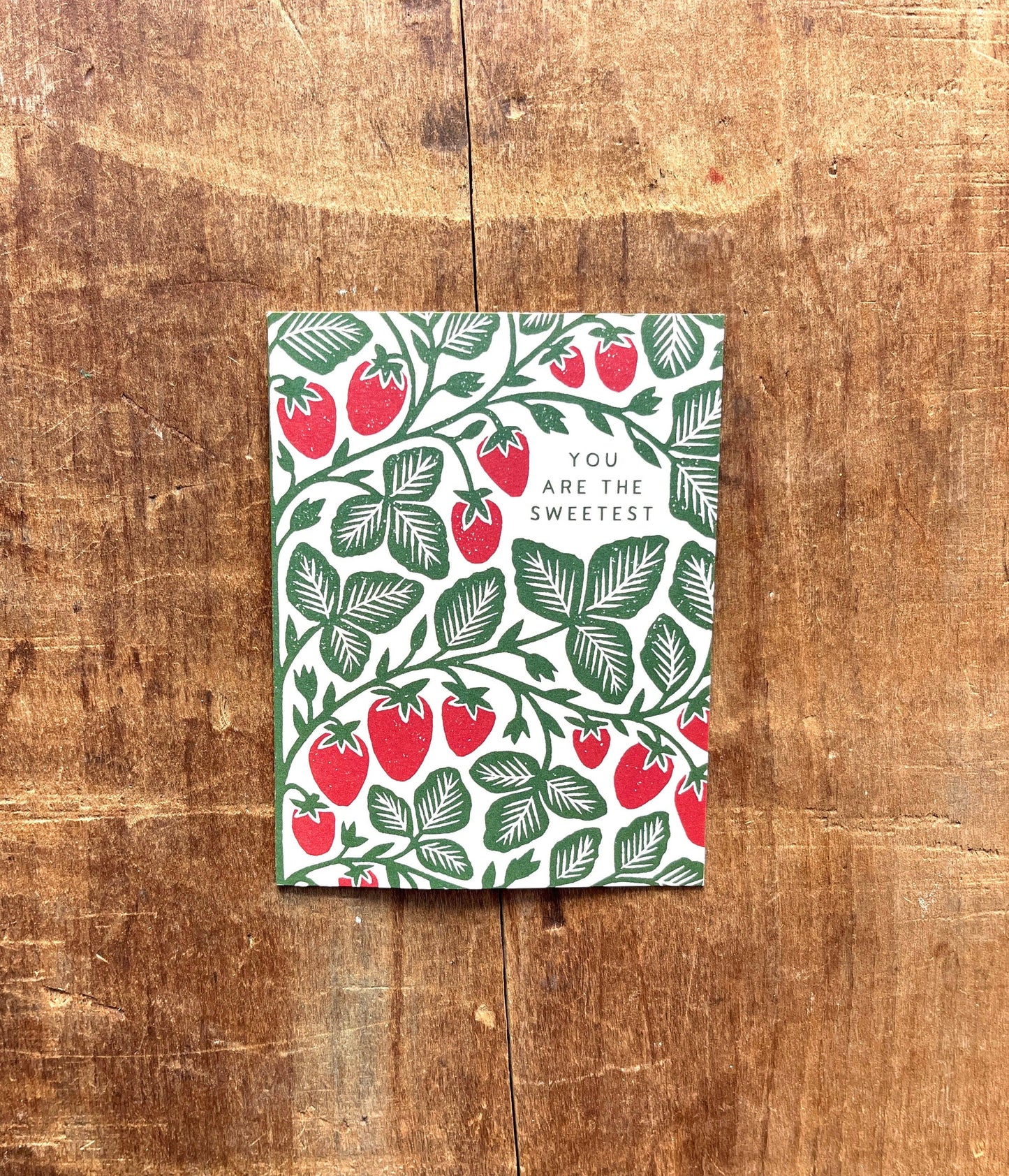 "You Are The Sweetest," Greeting Card