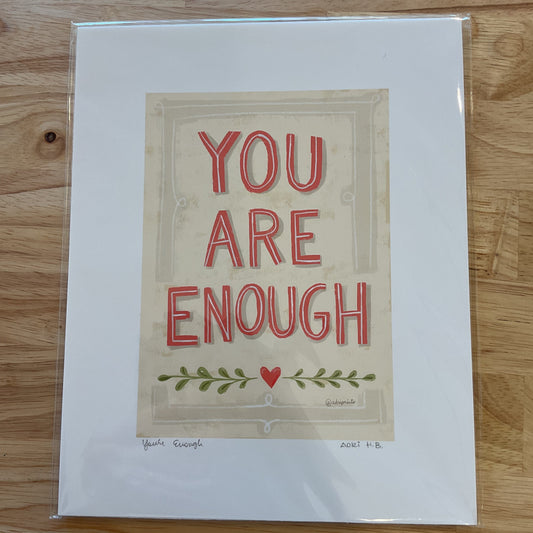 You are Enough Print