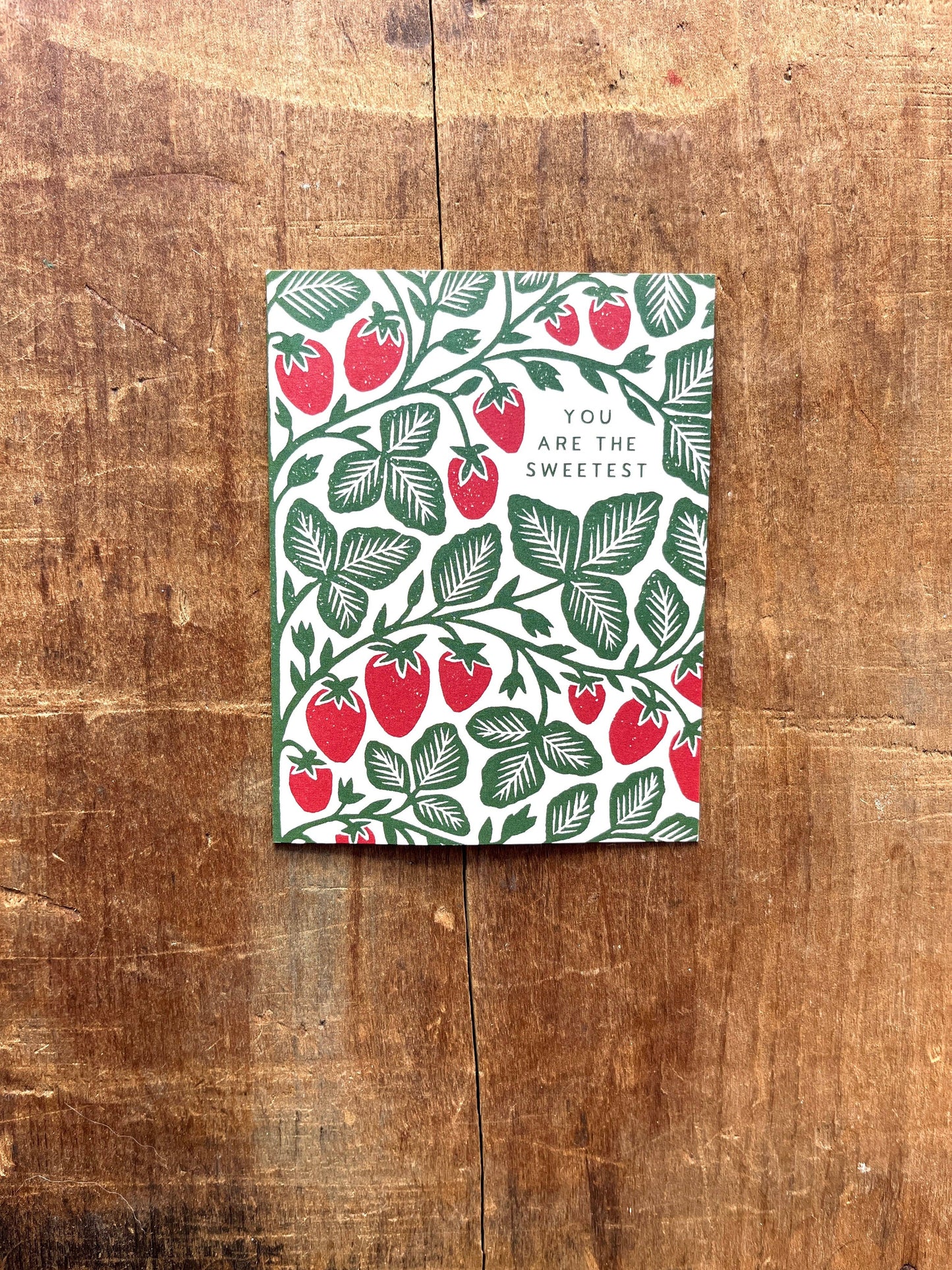 "You Are The Sweetest," Greeting Card