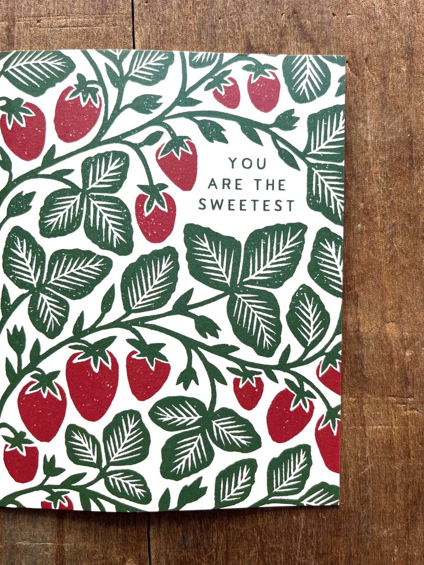 "You Are The Sweetest," Greeting Card