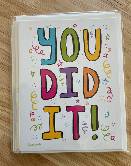 EVERYDAY - You Did It! Notecard - Happy Graduation, Congratulations, Accomplishment Notecard featuring Lettering by Adriana Bergstrom