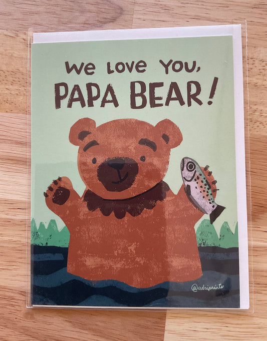 FATHER - We love you, Papa Bear!